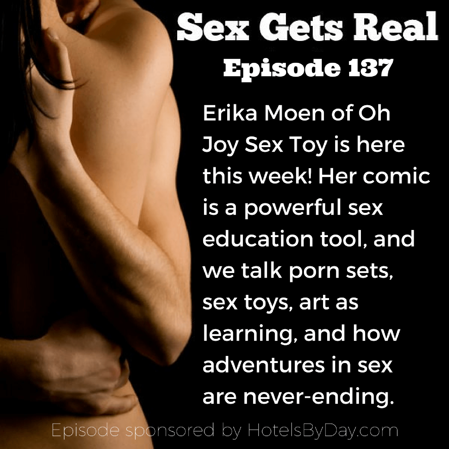 Sex Toy Real - Sex Gets Real 137: Erika Moen from Oh Joy Sex Toy is here ...